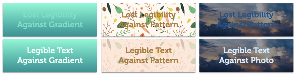 examples of background elements effecting contrast and legibility